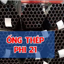 THÉP ỐNG PHI 21