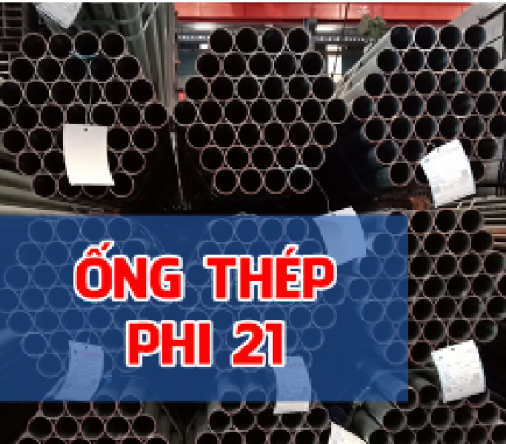 THÉP ỐNG PHI 21