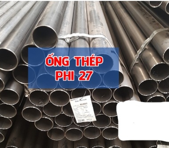 THÉP ỐNG PHI 27